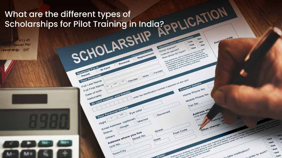 What are the different types of Scholarships for Pilot Training in India