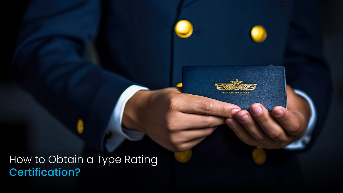 How to Obtain a Type Rating Certification