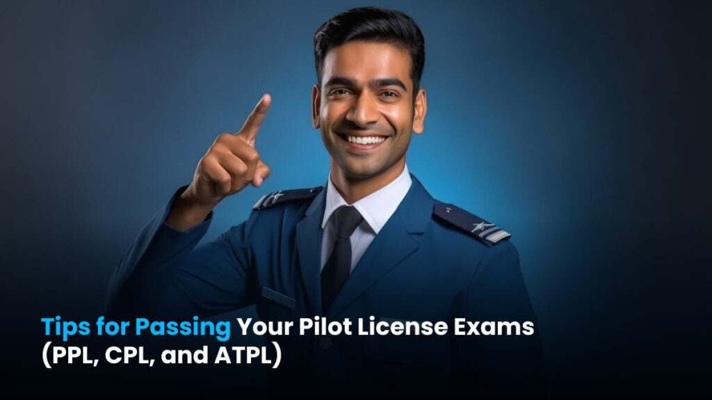 Tips for Passing Your Pilot License Exams (PPL, CPL, and ATPL)